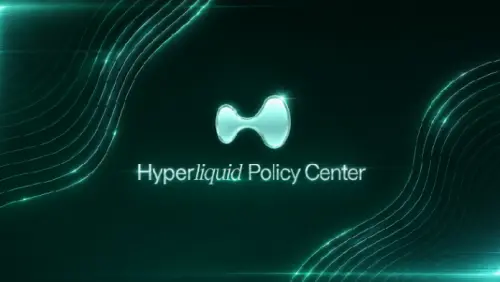 Hyperliquid Policy Center urges SEC and CFTC to adopt aligned perpetual rules in the US